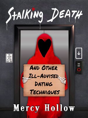 cover image of Stalking Death and Other Ill-Advised Dating Techniques